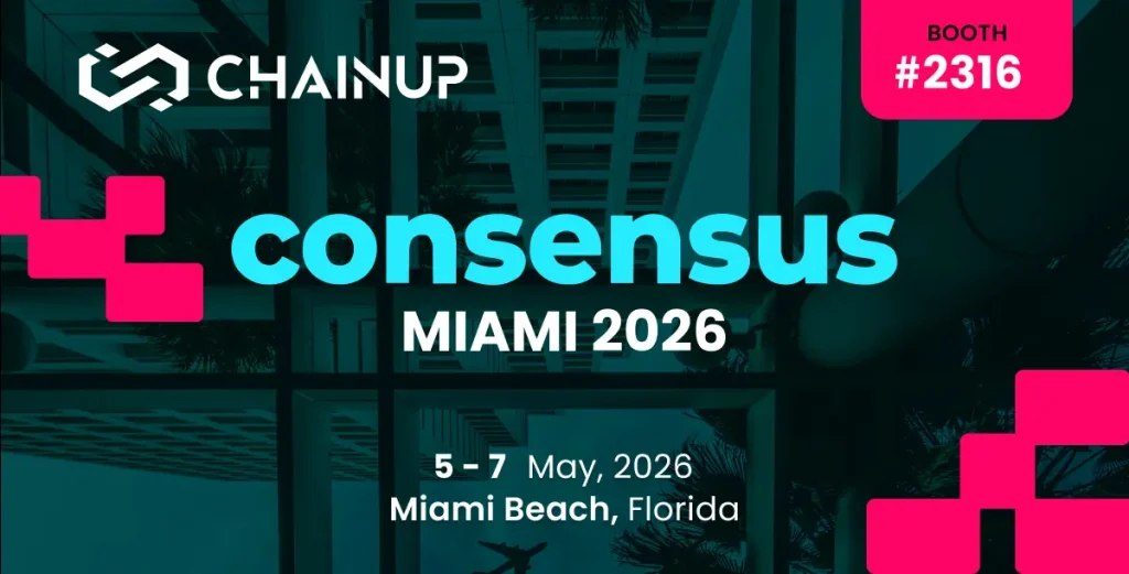 Lead the Convergence with ChainUp at Consensus Miami 2026